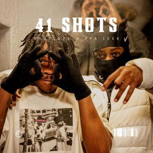 41 Shots (feat. PFA Leek) (Explicit)
