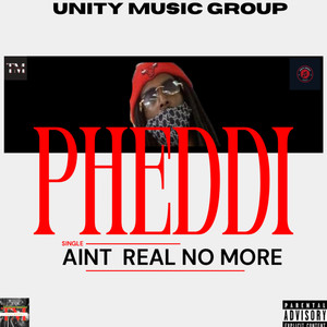 Ain't Real No More (feat. BigUmg) [Explicit]