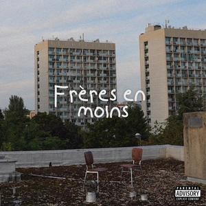 Frères en moins (Explicit)