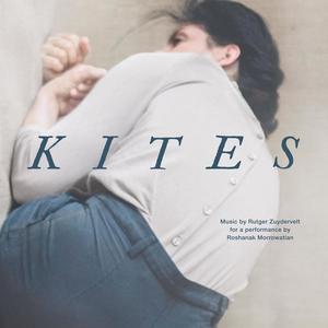 Kites (music for a performance by Roshanak Morrowatian)