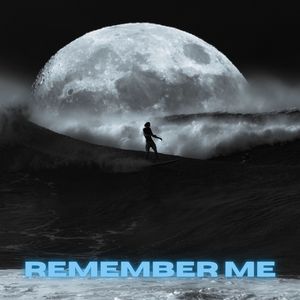 Remember Me (Explicit)