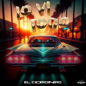 Lo Vi Todo (Explicit)