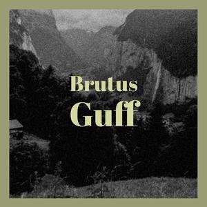 Brutus Guff