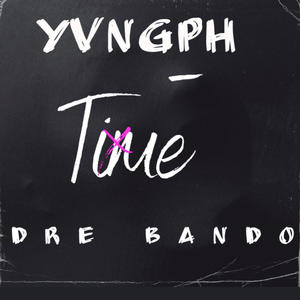 Time (feat. Yvngph)