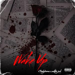 wake up (feat. Ashton Jack) [Explicit]