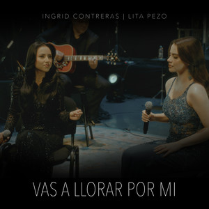 Vas A Llorar Por Mí