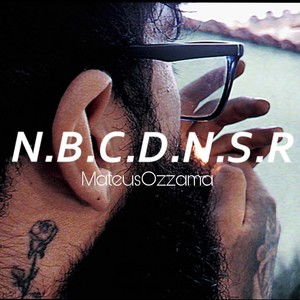 N.B.C.D.N.S.R (Explicit)