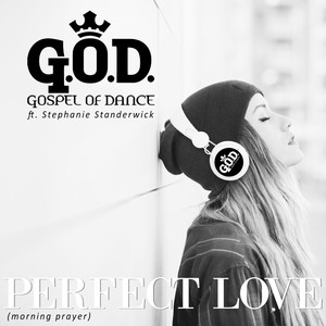Perfect Love(Morning Prayer)