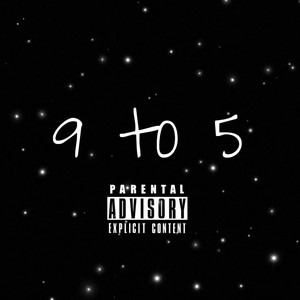 9 to 5 (Explicit)