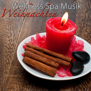 Weihnachten Wellness Spa Musik - Entspannungsmusik, New Age Tiefenentspannung, Weihnachtsmusik Relaxation