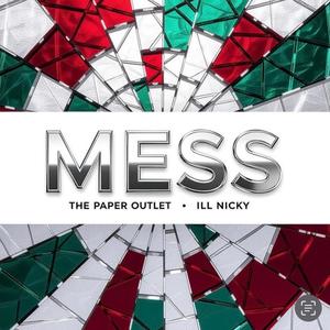 Mess (feat. ill Nicky) (Explicit)