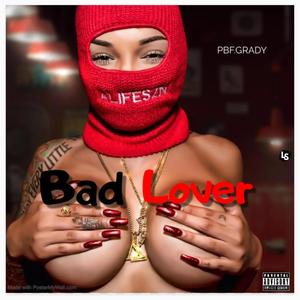 bad lover (Explicit)