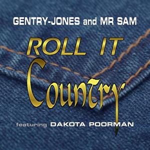 Roll It Country(feat. Dakota Poorman)