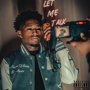 Let Me Talk (Explicit)