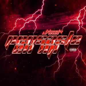 Pensaste En Mí (feat. dxnny) (Explicit)