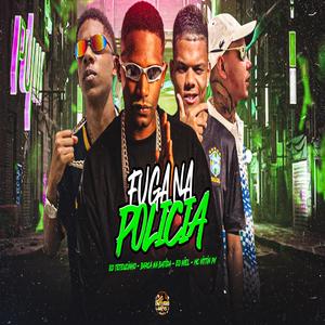 Fuga Na Policia (Explicit)