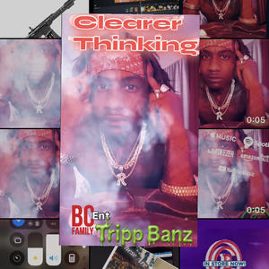 ClearerThinking (feat. Tripp Banz) (Explicit)