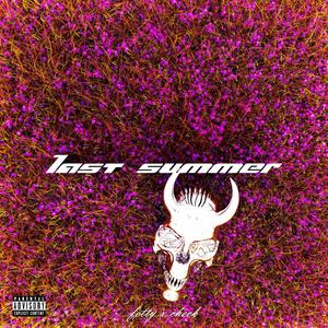 Last Summer (Explicit)