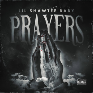 Prayers (Explicit)