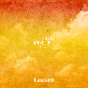 I Just Woke up(feat. J) (Explicit)