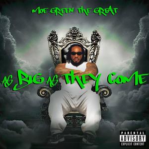 Big As They Come (Explicit)