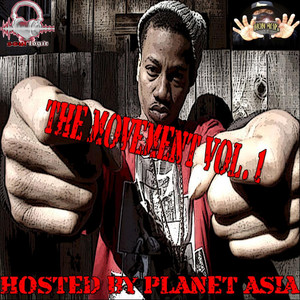 The Movement, Vol. 1 Hosted By Planet Asia (Explicit)