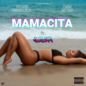 MAMACITA (feat. Iriane vissolela & TMM MUSIC) [Explicit]