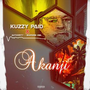 Akanji (feat. Authority Arnex & Margine OML) (Explicit)