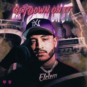 Get Down On It (Explicit)