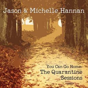 You Can Go Home: The Quarantine Sessions (Deluxe Edition)