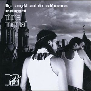 Ninja Mental - Unplugged MTV