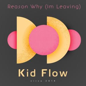 Reason Why (Im Leaving) [Explicit]