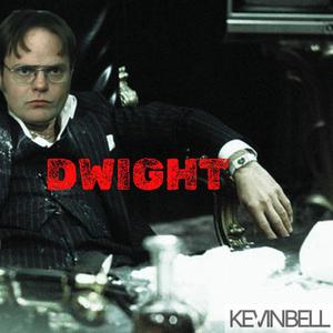 Dwight (Explicit)