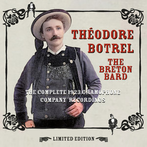 The Breton Bard: The Complete 1923 Gramophone Company Recordings.