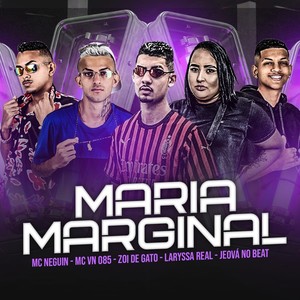 Maria Marginal(feat. Laryssa Real & Jeova no Beat)(Brega Funk) (Explicit)