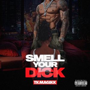 Smell Your **** (Explicit)
