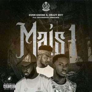 Mais 1 (feat. Crazy Boy) [Explicit]