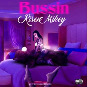Bussin (feat. DirtyBeard & Benzo Ruthless) (Explicit)