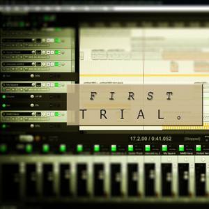 Dubstep: First Trial