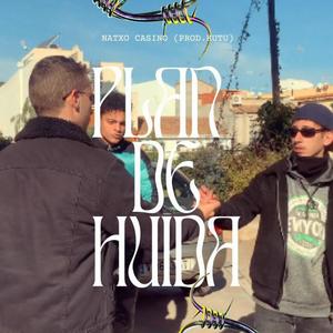 Plan de huida (Explicit)