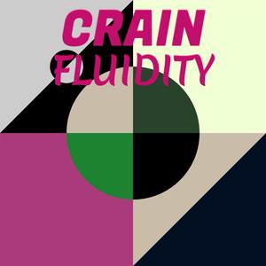 Crain Fluidity