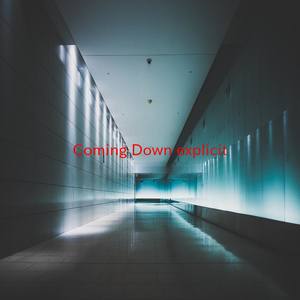 Coming Down (explicit|Instrumental version originally performed by Five Finger Death Punch)