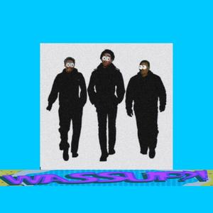 Wassup(feat. Slash TF & Rodriguez Fabriko)