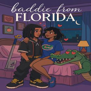 Baddie from Florida (Explicit)