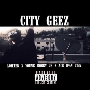 City G's(feat. Young Bobby Jr & Ace B%n C%n) (Explicit)