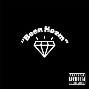 Been Heem (feat. DeeboThaGod) (Explicit)