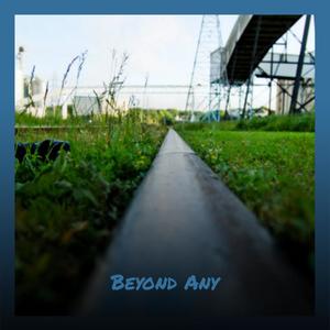 Beyond Any