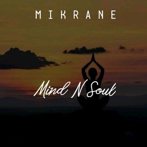 Mind N Soul (Explicit)