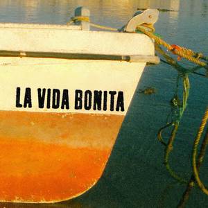 La vida bonita