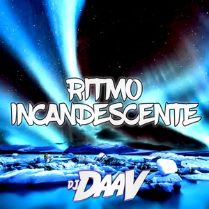 RITMO INCANDESCENTE (Explicit)